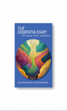 THE DEMENTIA DIARY - BECAUSE LOVE MATTERS