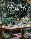 UP TO THE TABLE - Vegan Style